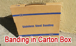 Stainless Steel Banding in Carton Box